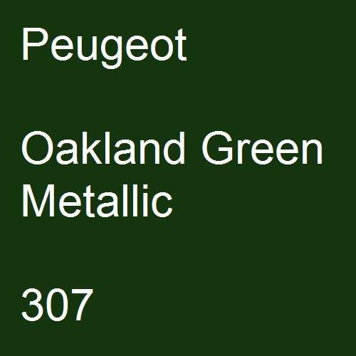 Peugeot, Oakland Green Metallic, 307.